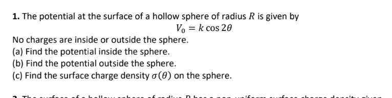 Solved The potential at the surface of a hollow sphere of | Chegg.com