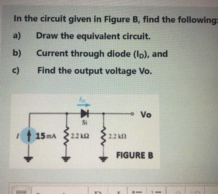 Solved In The Circuit Given In Figure B, Find The Following | Chegg.com