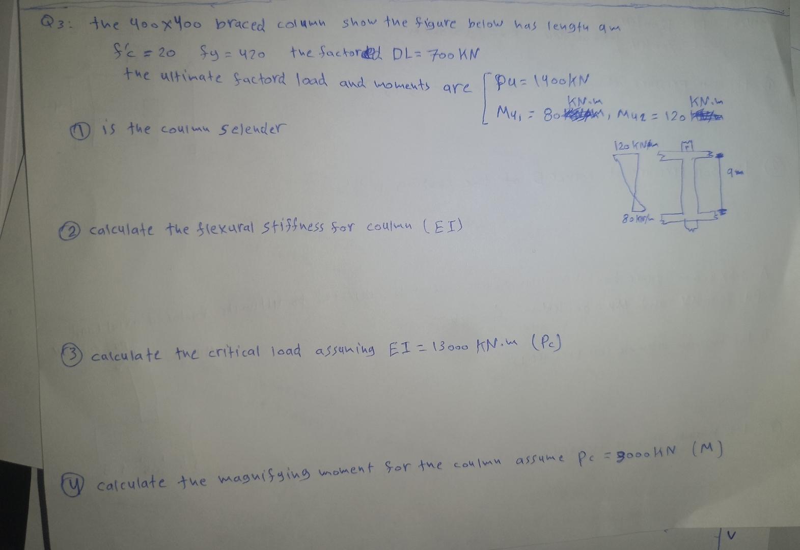 Braced Column Problem Solved Q3: the 400×400 braced column show the figure below | Chegg.com