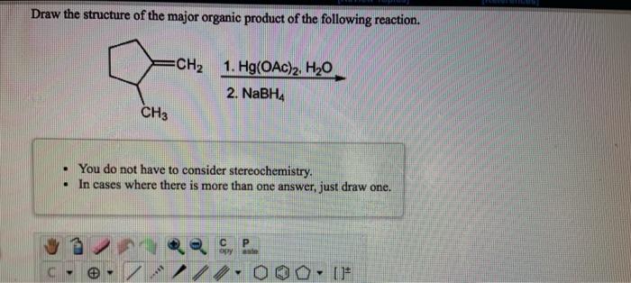 Solved Draw the structure of the major organic product of | Chegg.com