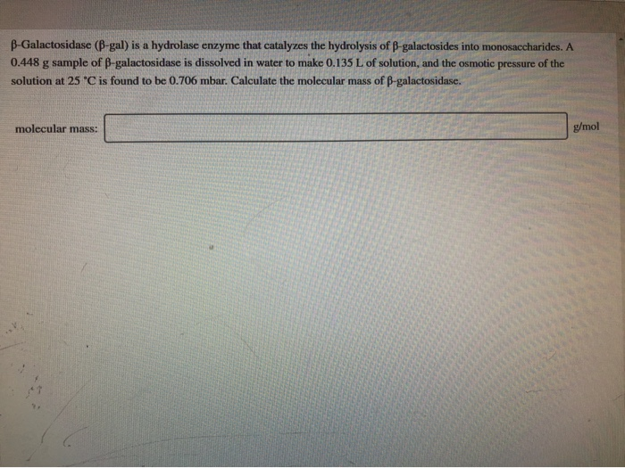 Solved B-Galactosidase (B-gal) Is A Hydrolase Enzyme That | Chegg.com