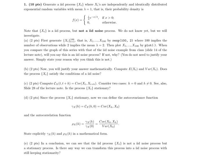 Solved 1. (10 pts) Generate a iid process {Xt} where Xt 's | Chegg.com