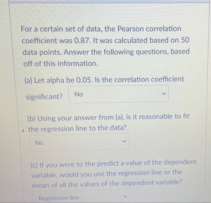 Solved For a certain set of data, the Pearson correlation | Chegg.com