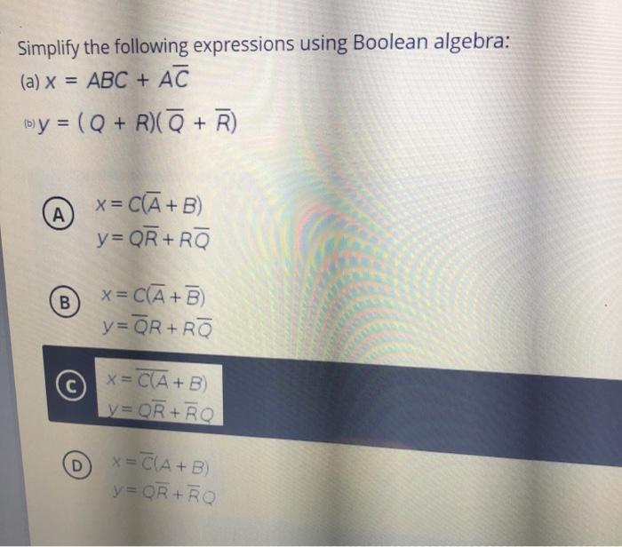 Solved Simplify The Following Expressions Using Boolean | Chegg.com