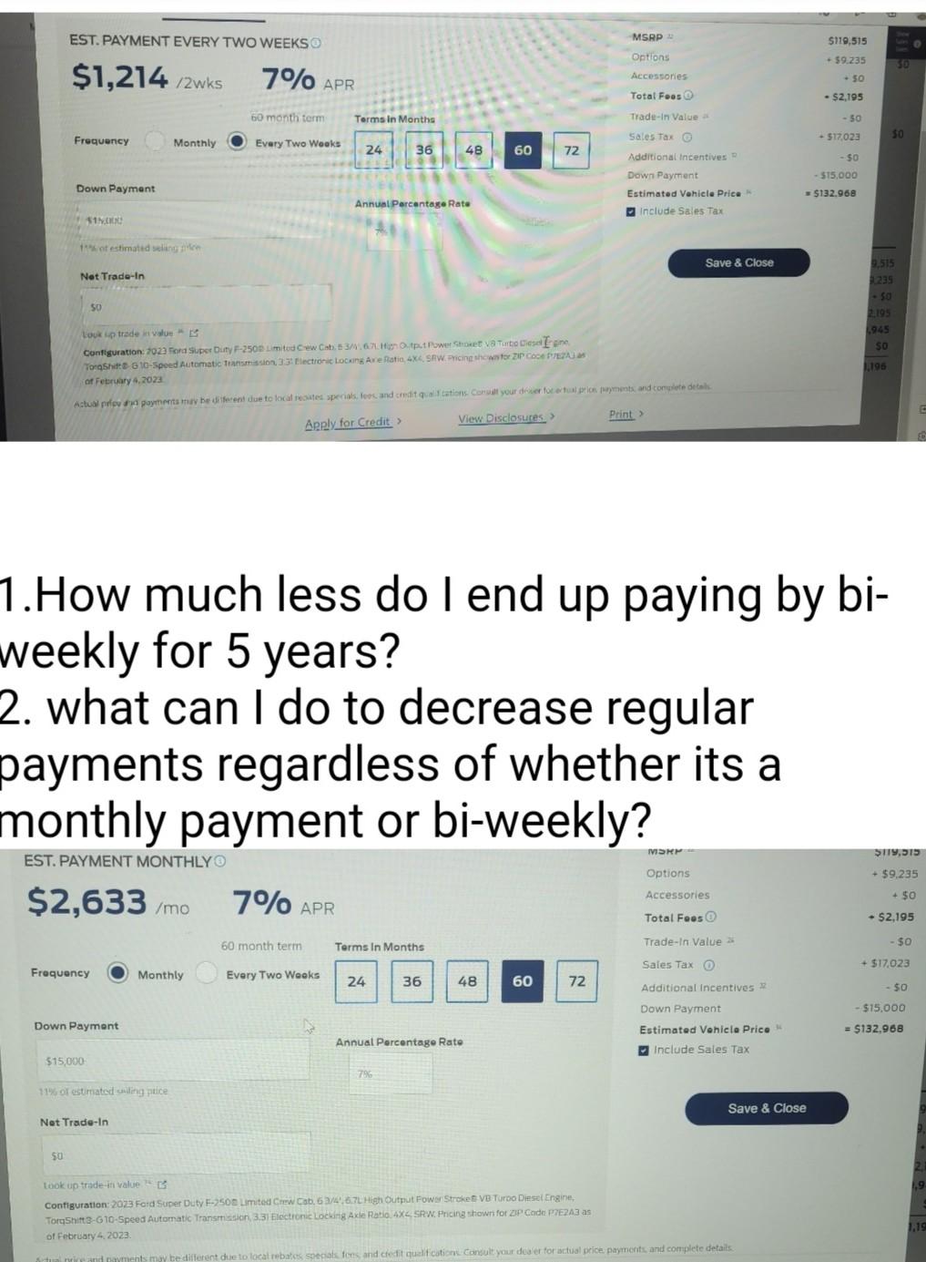 1.How much less do I end up paying by biweekly for 5