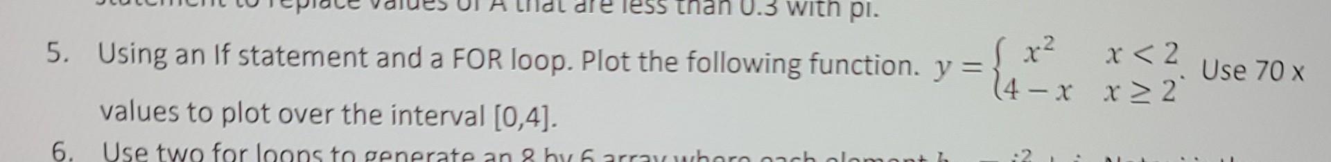 Solved 5. Using an If statement and a FOR loop. Plot the | Chegg.com