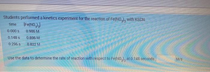 Solved Students performed a kinetics experiment for the | Chegg.com
