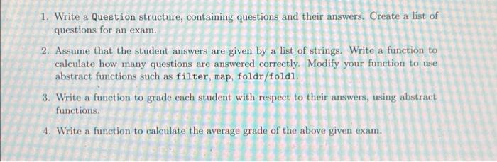 Solved 1. Write a Question structure, containing questions | Chegg.com