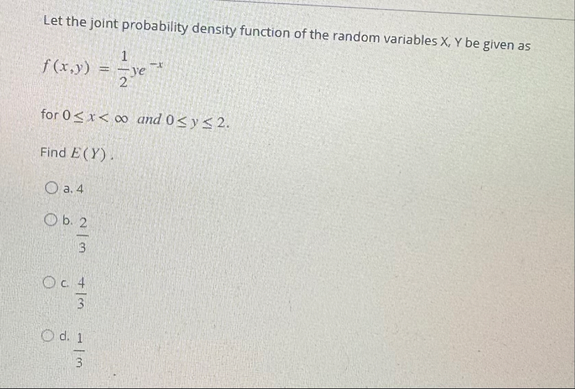 Solved Let the joint probability density function of the | Chegg.com