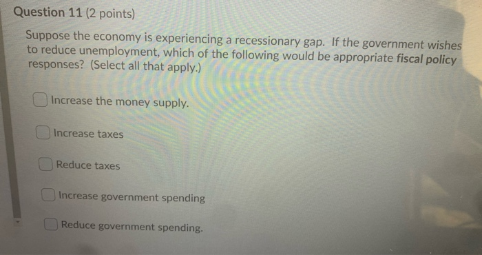 Solved Question 10 (2 points) If government reduces income | Chegg.com