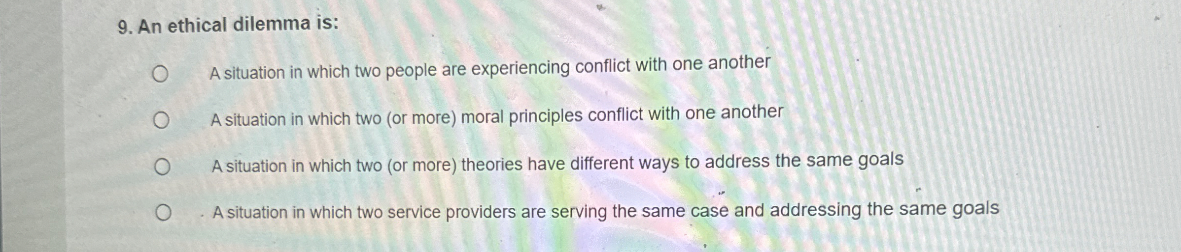 Solved An ethical dilemma is:A situation in which two people | Chegg.com