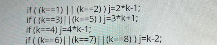 Solved Rewrite The Following Code Segment Using Multiple