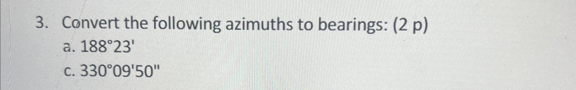Solved Convert the following azimuths to bearings: | Chegg.com