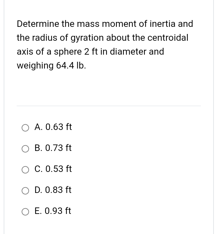 Solved Determine the mass moment of inertia and the radius | Chegg.com