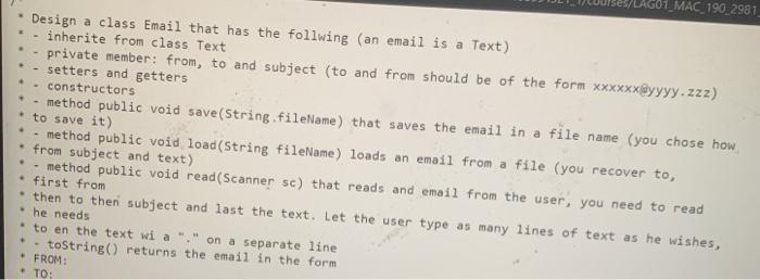 Solved MAC 190_2981 . Design a class Email that has the | Chegg.com