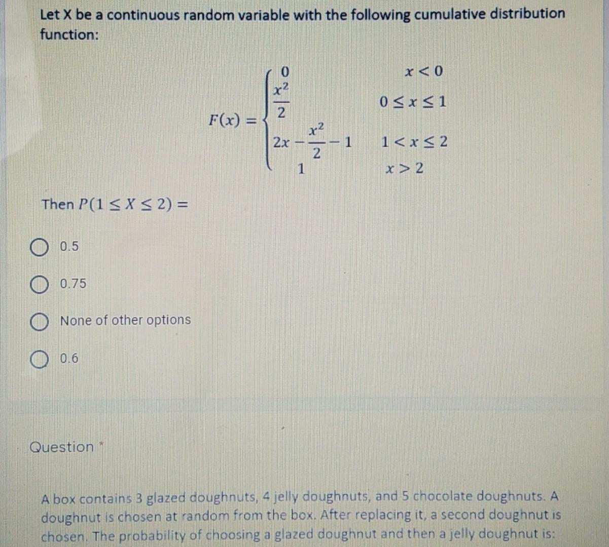 Solved Let X be a continuous random variable with the | Chegg.com