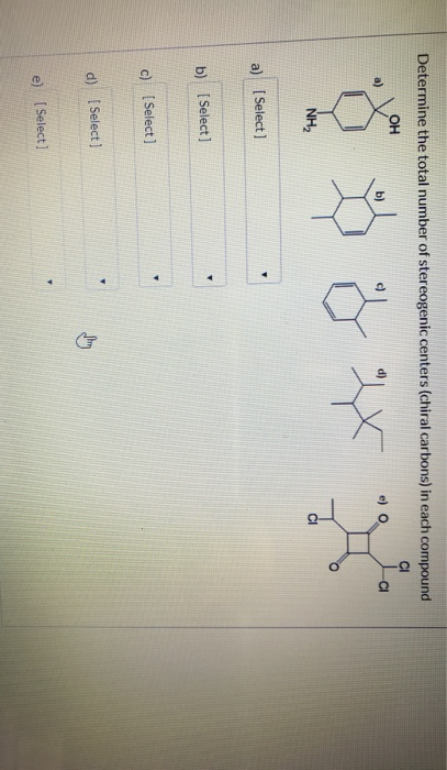 Identify Any Stereocenters Chiral Carbons On The Chegg Com