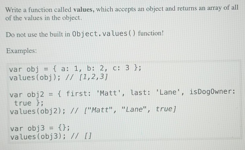 Solved Write a function called values, which accepts an | Chegg.com