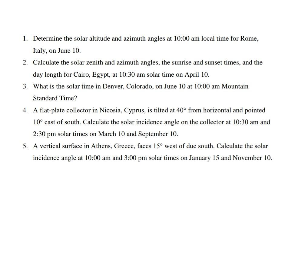 Solved 1. Determine the solar altitude and azimuth angles at | Chegg.com