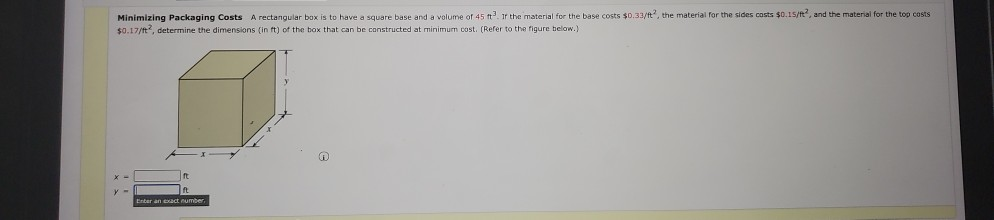 Solved Minimizing Packaging Costs A rectangular box is to | Chegg.com