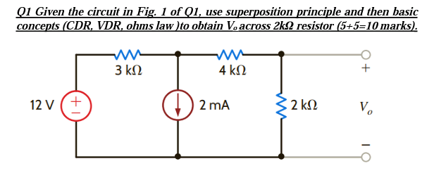 Solved Q1 Given the circuit in Fig. 1 of Q1, use | Chegg.com