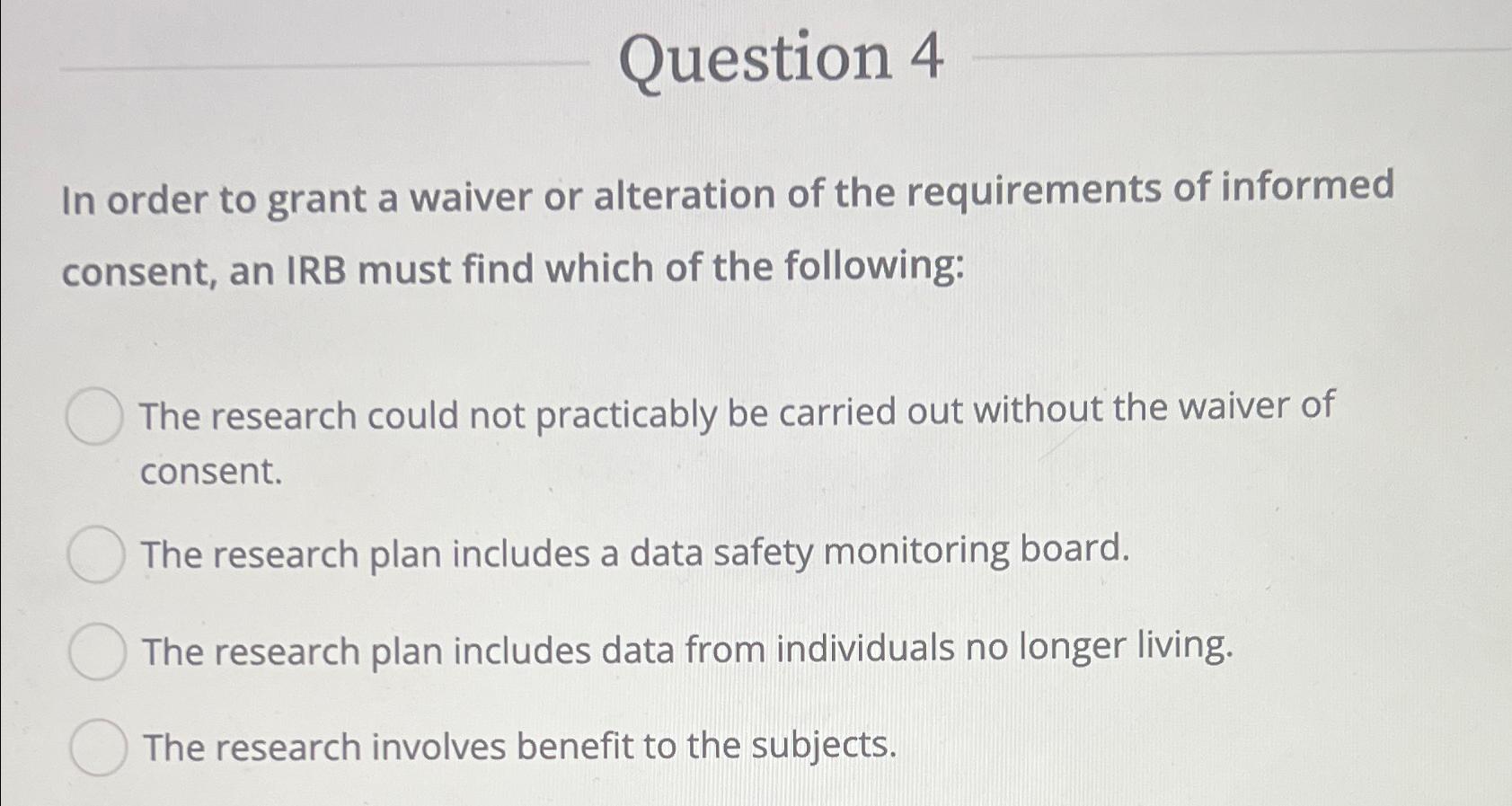 Solved Question 4In order to grant a waiver or alteration of 