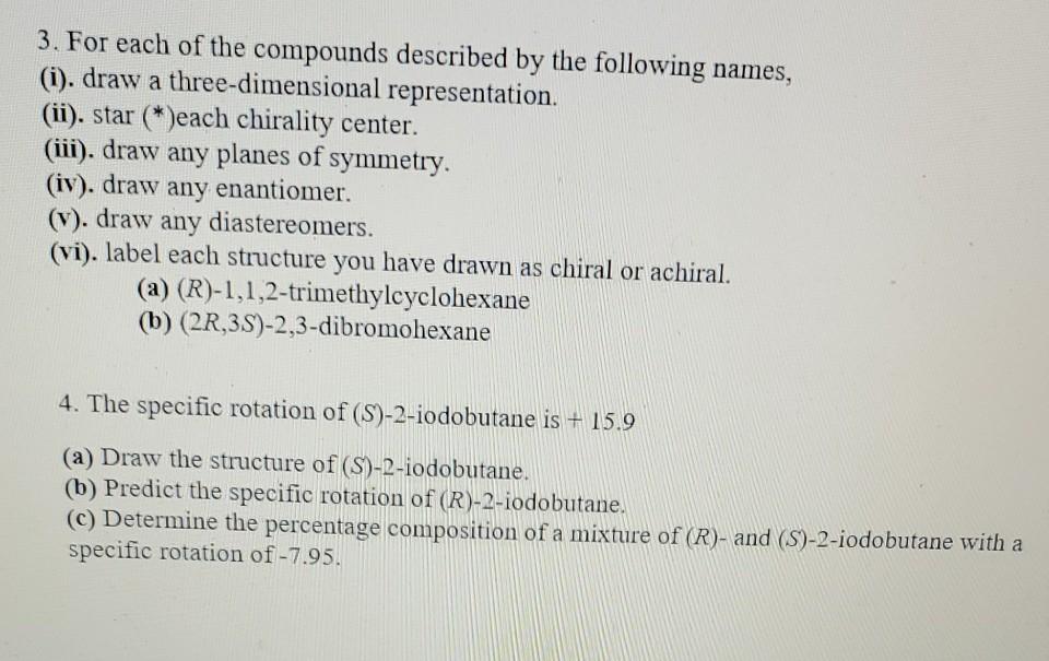 Solved 3. For each of the compounds described by the