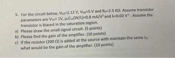 Solved 5. For the circuit below, Ves=2.12 V, Vpp=5 V and | Chegg.com