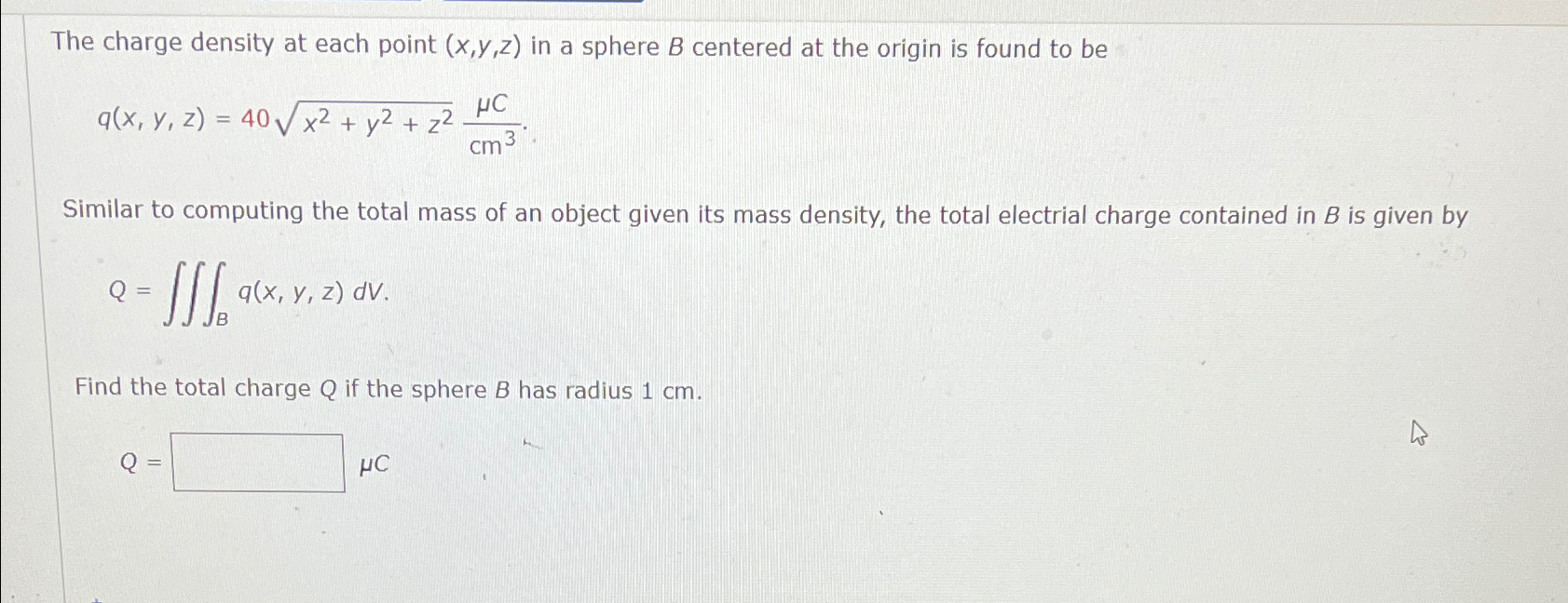 Solved The charge density at each point (x,y,z) ﻿in a sphere | Chegg.com
