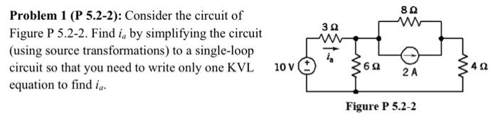 Solved Problem 1 (P 5.2-2): Consider The Circuit Of Figure P | Chegg.com