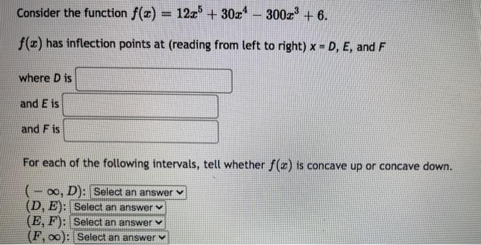 Solved Consider the function f(x) = 122c+ 30.0“ – 300.0% + | Chegg.com