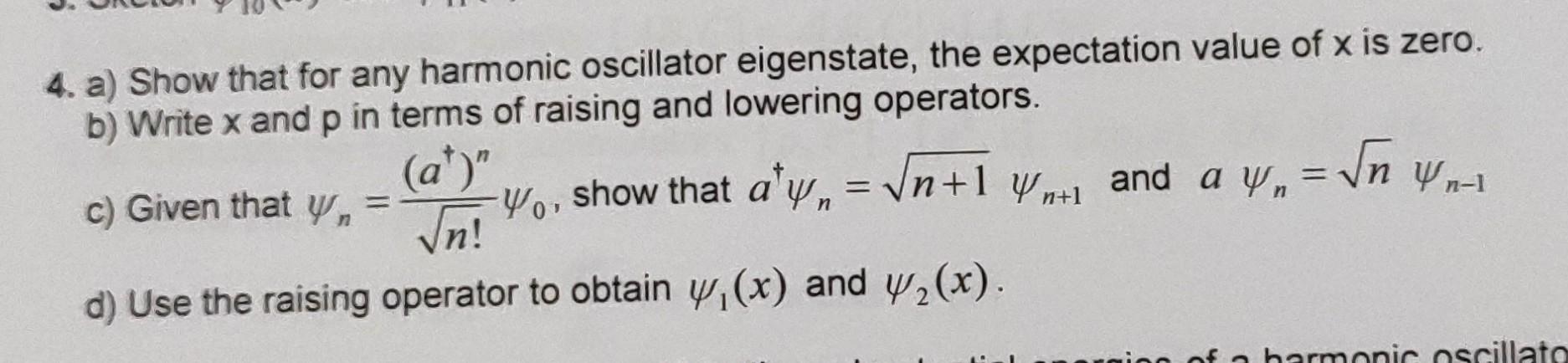 Solved = = 4. a Show that for any harmonic oscillator | Chegg.com