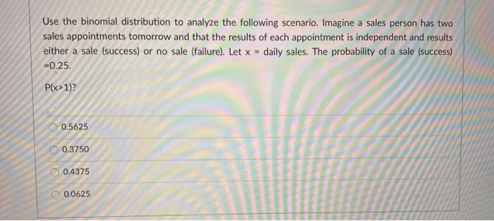 Solved Question 30 1 pts Use the binomial distribution to | Chegg.com