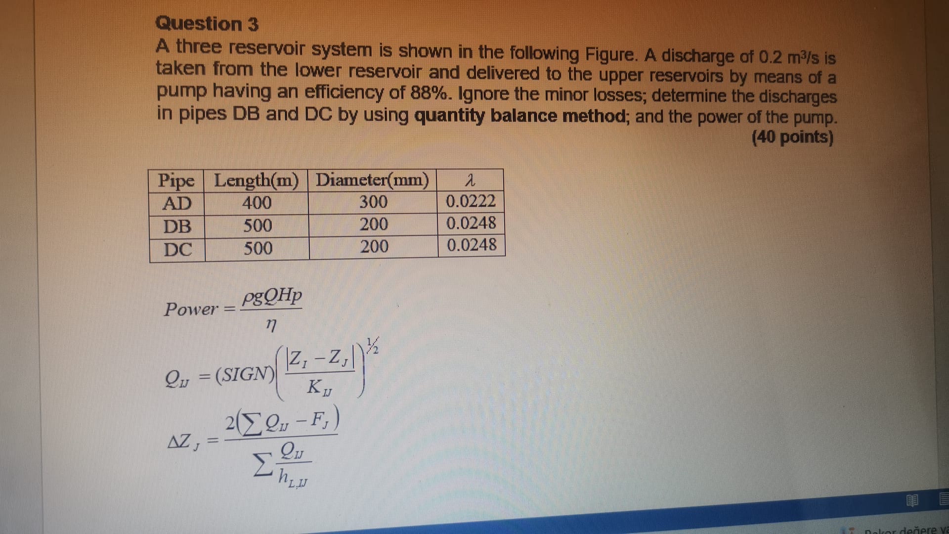 Solved Question 3A three reservoir system is shown in the | Chegg.com