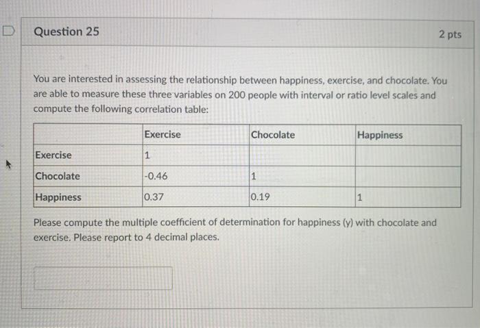 Solved Question 11 2 pts You are interested in assessing the | Chegg.com
