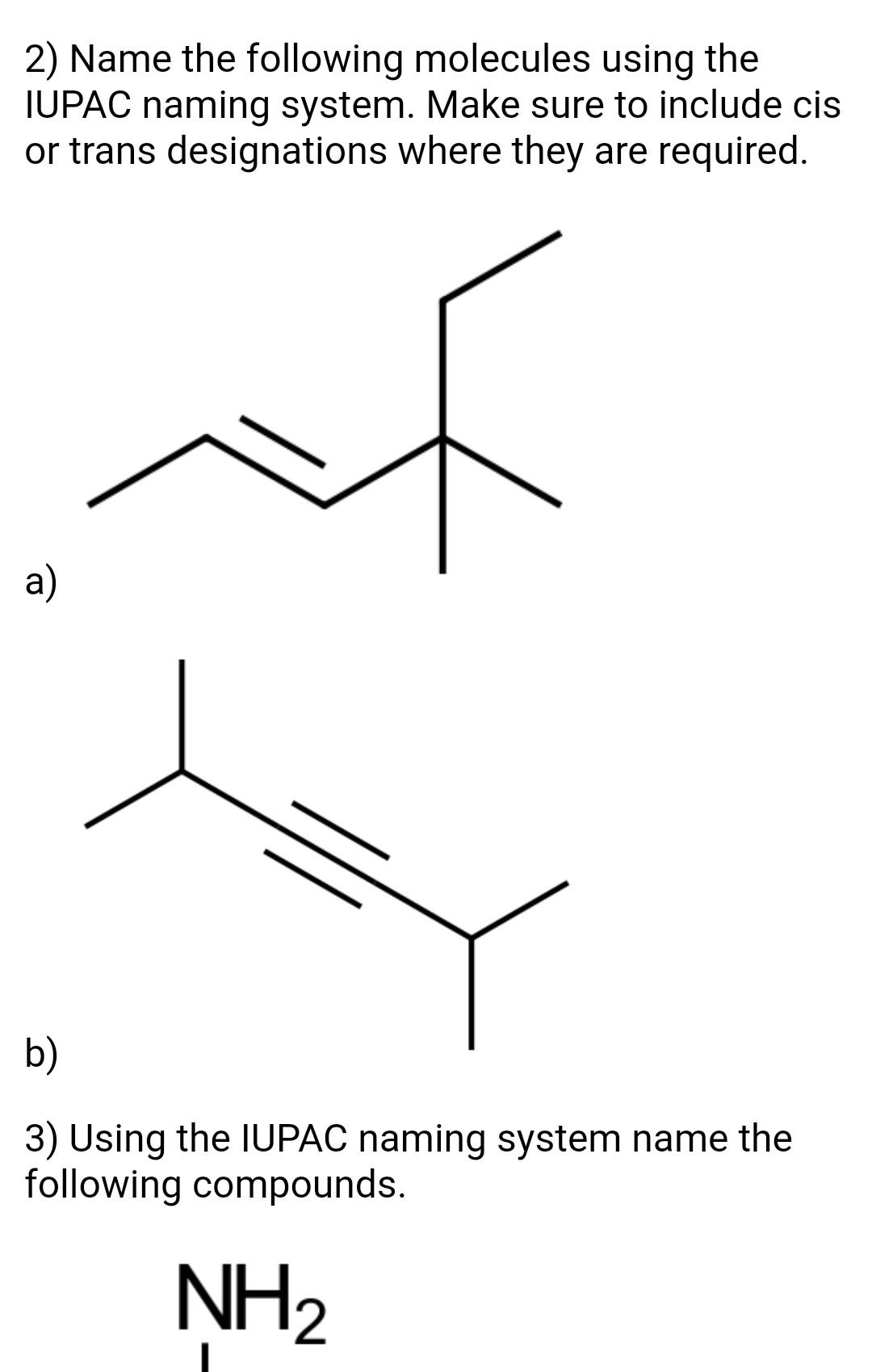 solved-2-name-the-following-molecules-using-the-iupac-chegg