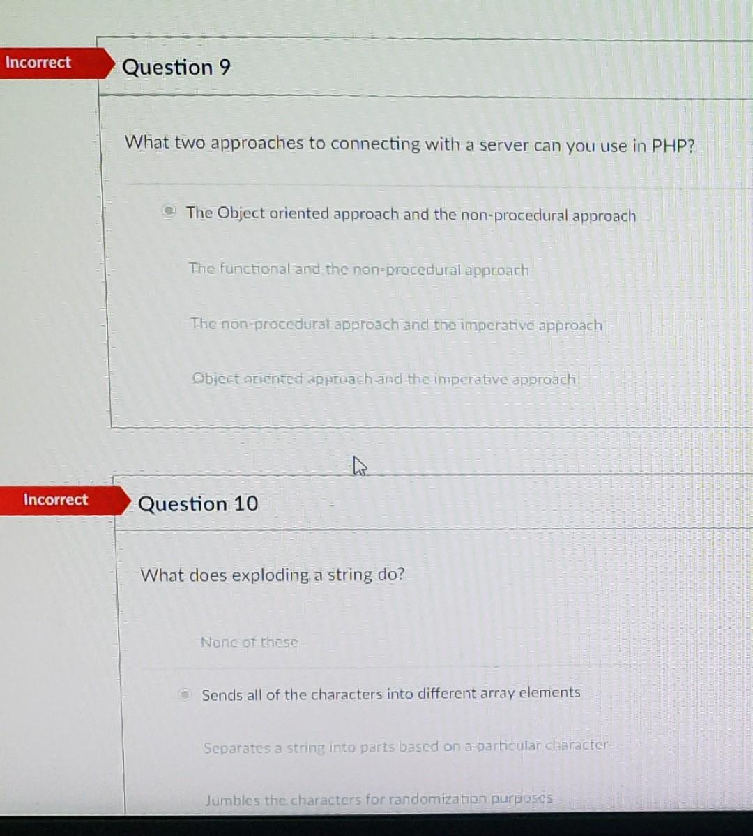 Solved Incorrect Question 9 What two approaches to | Chegg.com