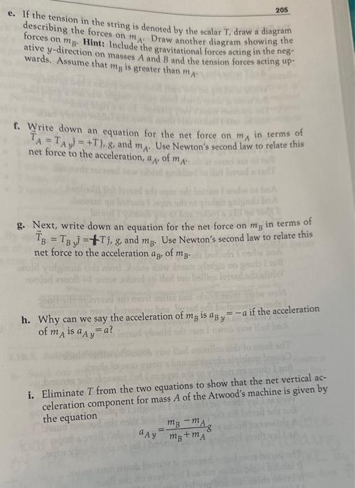 Solved e. If the tension in the string is denoted by the