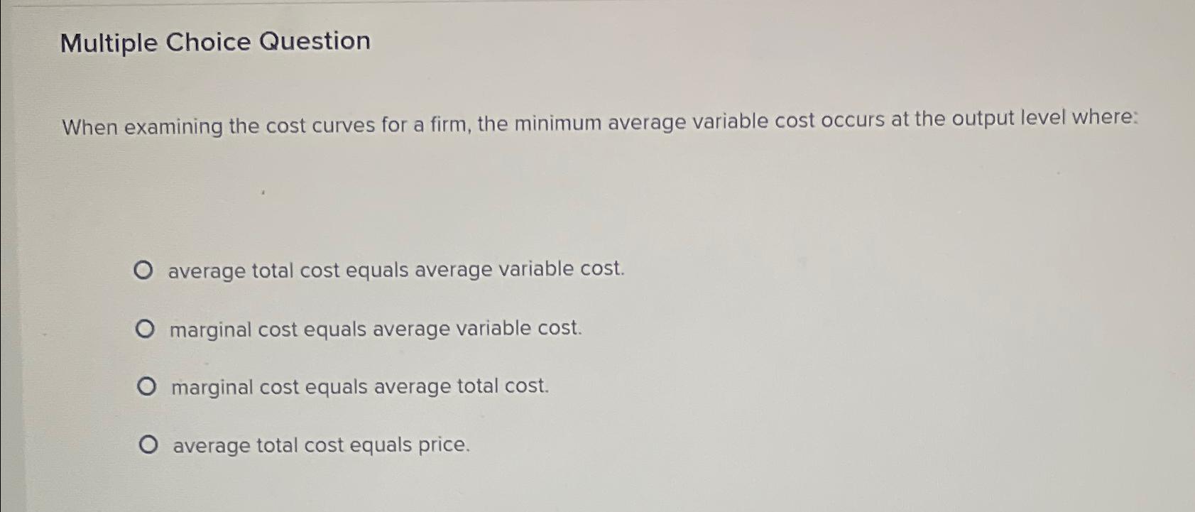 Solved Multiple Choice QuestionWhen Examining The Cost | Chegg.com