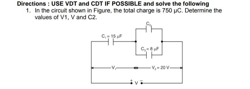 Solved Directions : USE VDT and CDT IF POSSIBLE and solve | Chegg.com