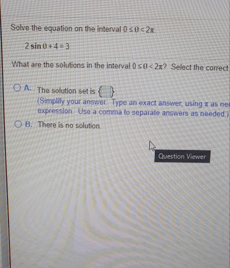 Solved Solve the equation on the interval 0 so