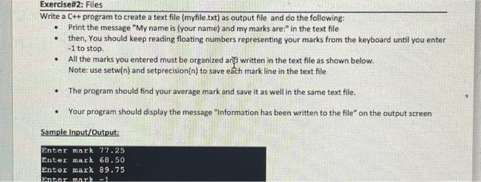 Solved Exercise#2: Files Write a C++ program to create a | Chegg.com