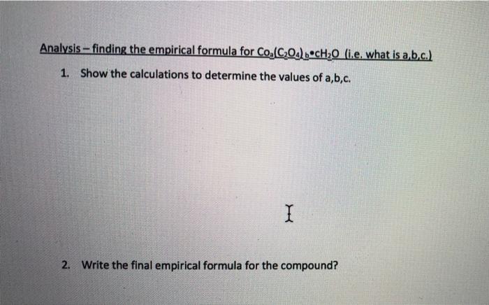 Solved Analysis - Finding The Empirical Formula For | Chegg.com