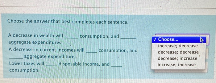solved choicesdecrease income Images High Quality... Solved Choose the answer that best completes each sentence. | Chegg.com