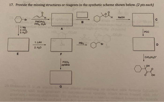Solved 17. Provide the missing structures or reagents in the | Chegg.com