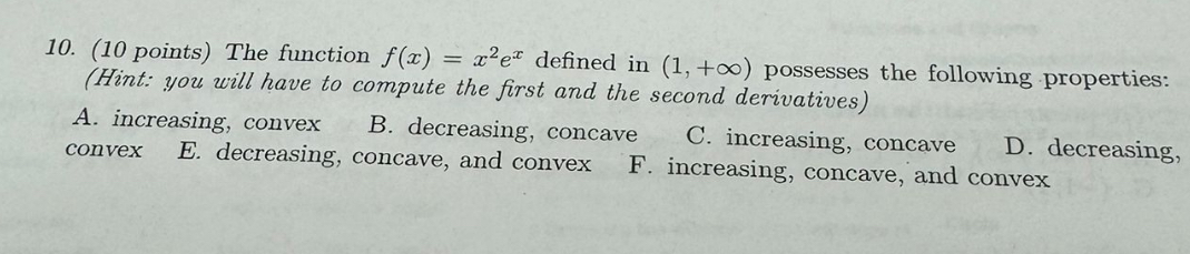Solved (10 ﻿points) ﻿The function f(x)=x2ex ﻿defined in | Chegg.com