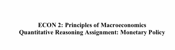 Solved ECON 2: Principles Of Macroeconomics Quantitative | Chegg.com