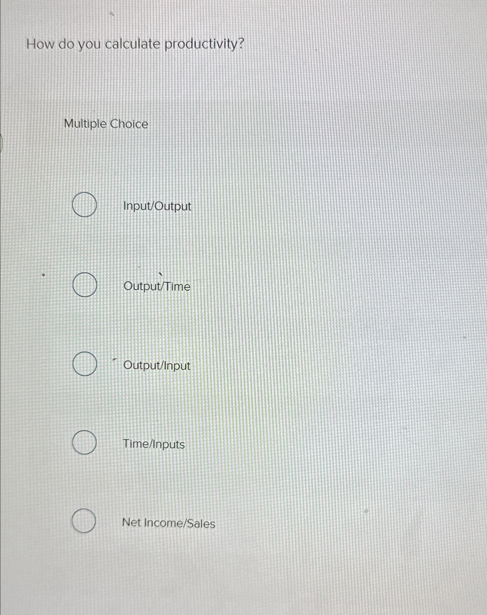 Solved How do you calculate productivity?Multiple | Chegg.com