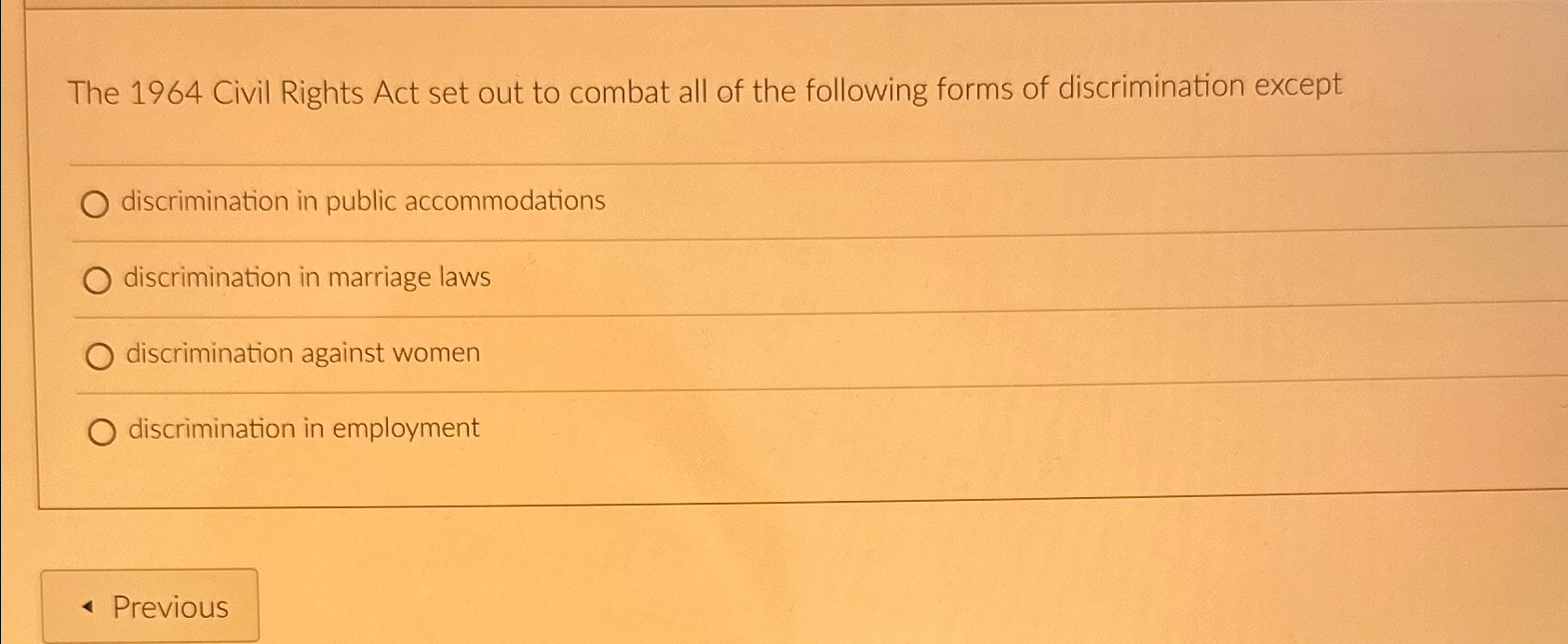 Solved The 1964 ﻿Civil Rights Act set out to combat all of | Chegg.com