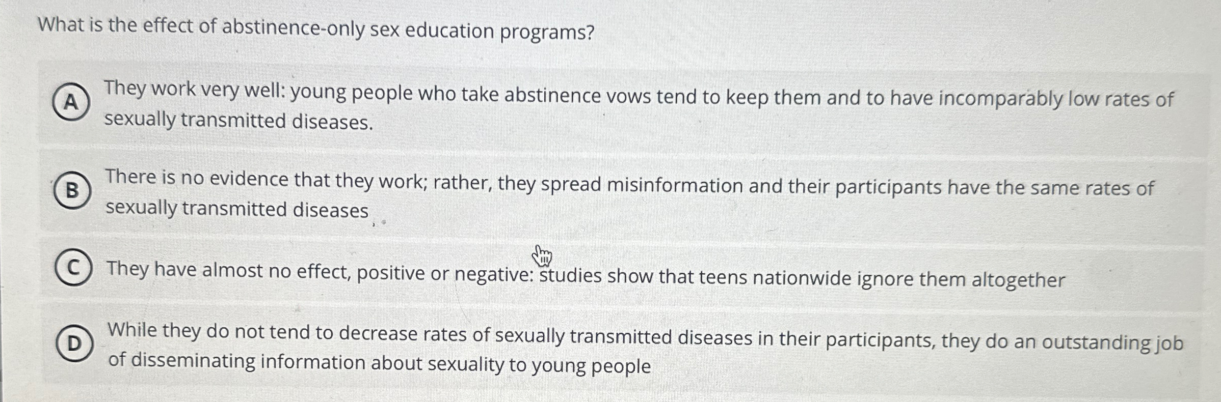 Solved What is the effect of abstinence-only sex education | Chegg.com